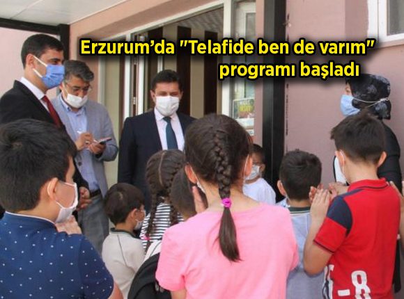 Erzurum’da “Telafide ben de varim” programi basladi