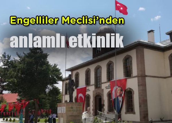 Engelliler Meclisi’nden anlamli etkinlik