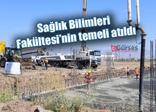 Saglik Bilimleri Fakültesi’nin temeli atildi