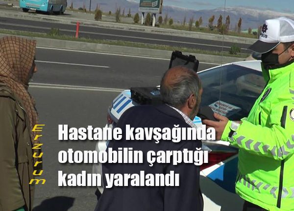 Hastane kavsaginda otomobilin çarptigi kadin yaralandi