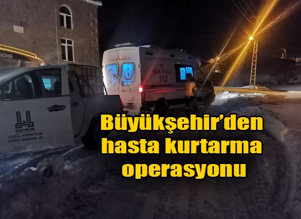 Büyüksehir’den hasta kurtarma operasyonu