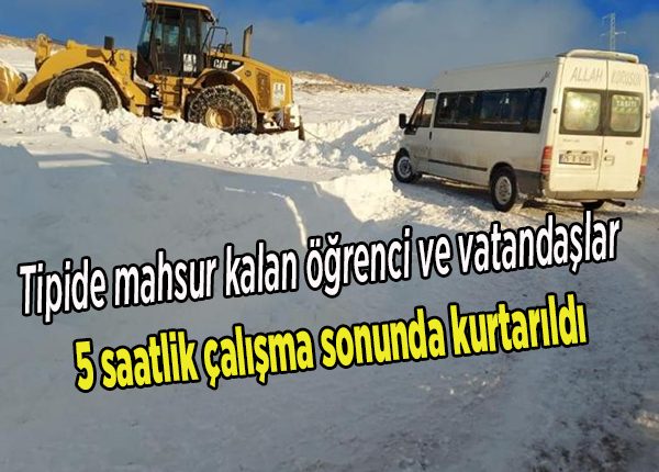 Tipide mahsur kalan ögrenci ve vatandaslar, 5 saatlik çalisma sonunda kurtarildi