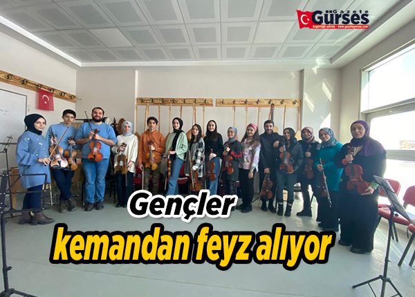 Gençler kemandan feyz aliyor