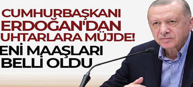 Cumhurbaskani Erdogan’dan muhtarlara müjde! Yeni maaslari belli oldu