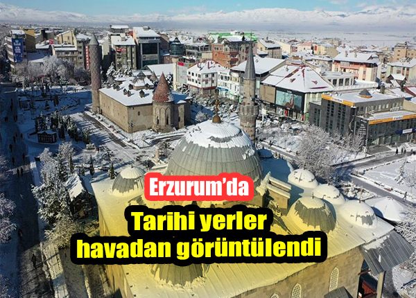 Erzurum’da kar altinda kalan tarihi yerler havadan görüntülendi