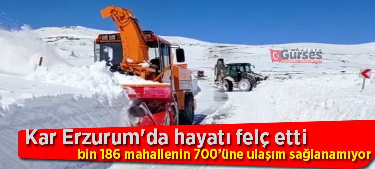 Kar Erzurum’da hayati felç etti, bin 186 mahallenin 700’üne ulasim saglanamiyor