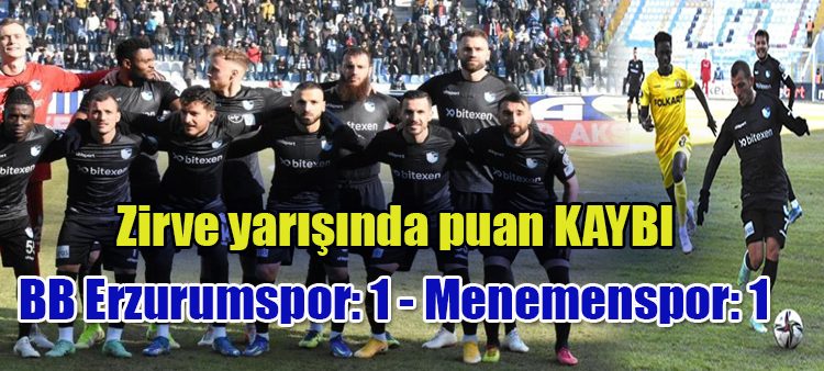 Spor Toto 1. Lig: BB Erzurumspor: 1 – Menemenspor: 1