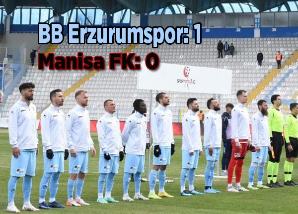 Spor Toto 1. Lig: BB Erzurumspor: 1 – Manisa FK: 0